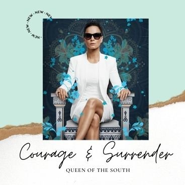 build courage and surender to life | podcast