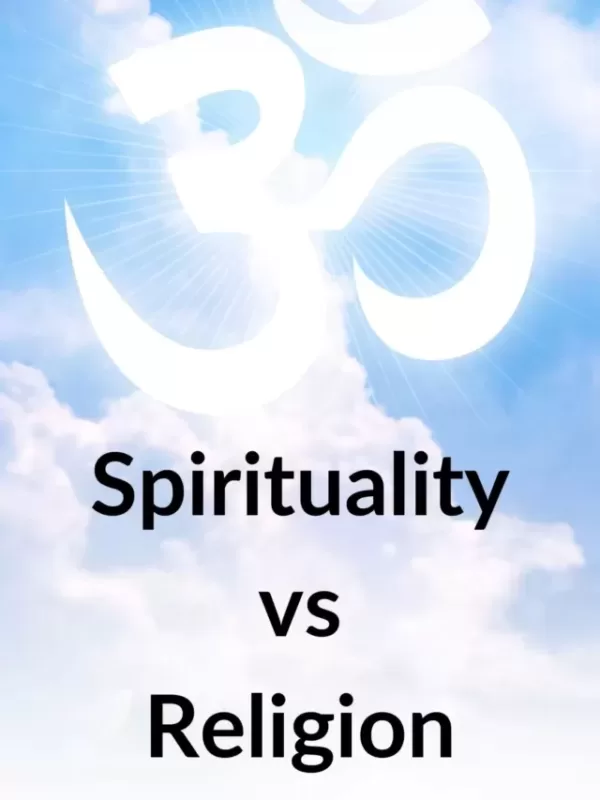 Spirituality vs Religion